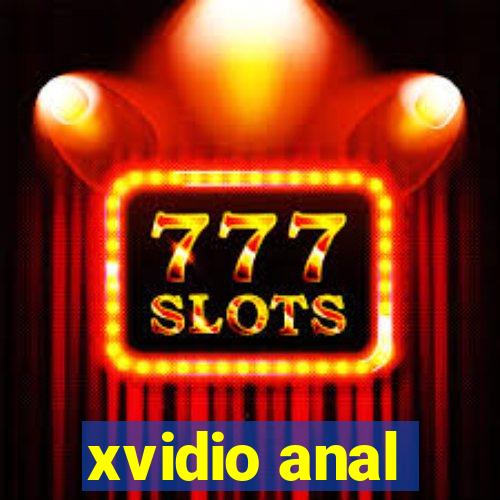 xvidio anal